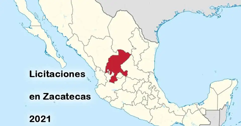 Licitaciones en Zacatecas Vigentes con Bases 7 Licitaciones en Zacatecas